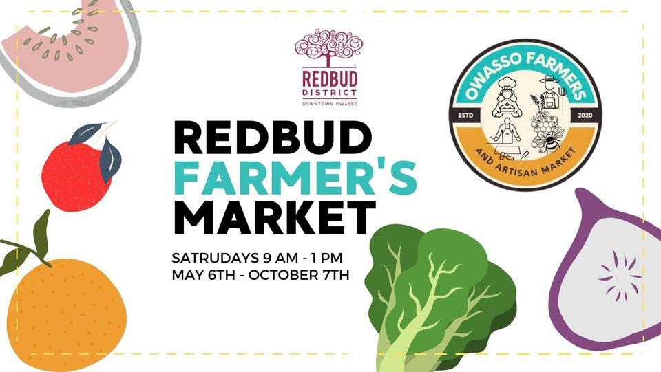 Redbud Farmers Market presented by Owasso Farmer and Artisan Market